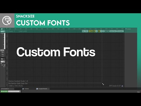 Unreal Engine 4 SnackSize - Custom Fonts