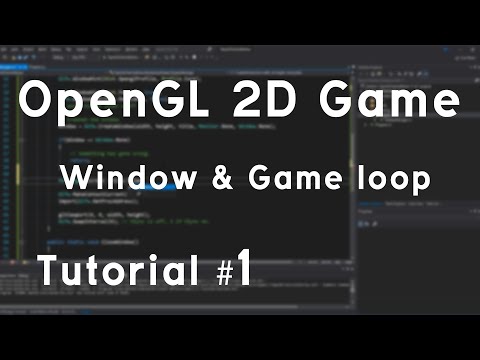 OpenGL (C#) 2D Game Tutorial #1 - Window &amp; Game loop