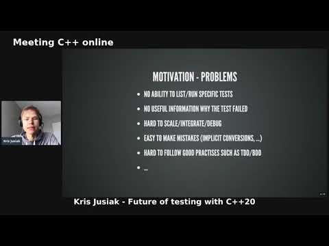 Kris Jusiak - Future of testing with C++20 - Meeting C++ online