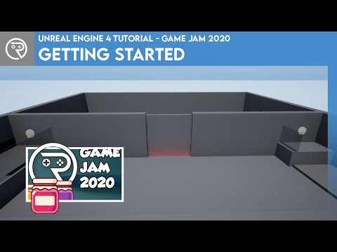 Unreal Engine 4 Tutorial - Game Jam 2020 - Getting Started