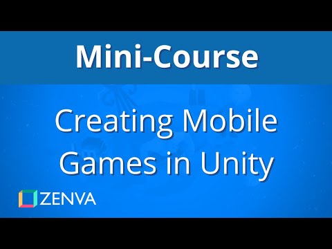 MINI-COURSE - Intro to Creating Mobile Games in Unity
