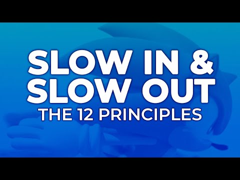 SLOW IN &amp; SLOW OUT - The 12 Principles of Animation in Games