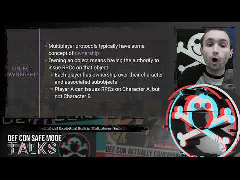 DEF CON Safe Mode - Jack Baker - Finding and Exploiting Bugs in Multiplayer Game Engines