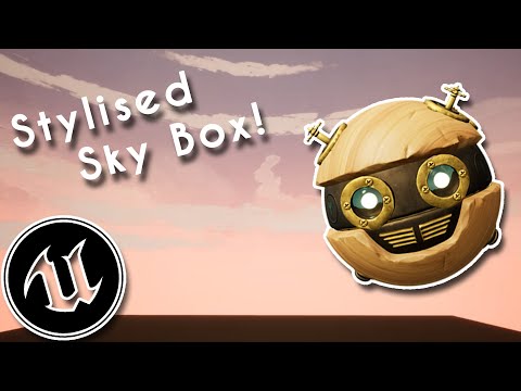 How to Make a Stylised Sky Box in UE4