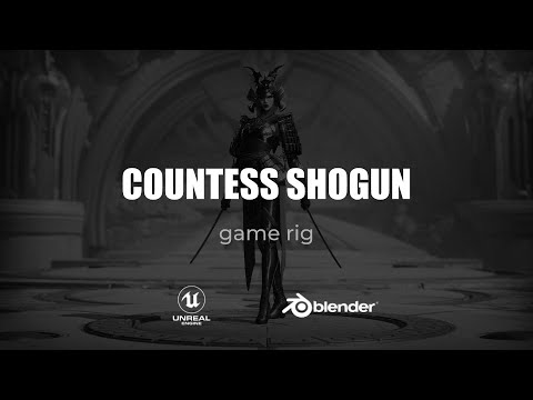 Countess Shogun Rigging - 00 - Project Intro