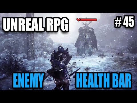 Enemy Health Bar - Creating Action RPG / Hack &amp; Slash in Unreal Engine 4 #45