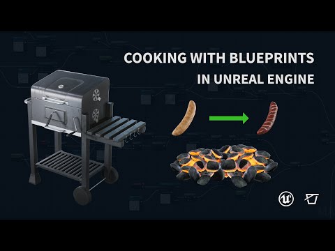 Cooking with Blueprints in Unreal Engine 4