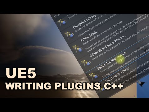 Unreal Engine 5 - Writing Plugins in C++