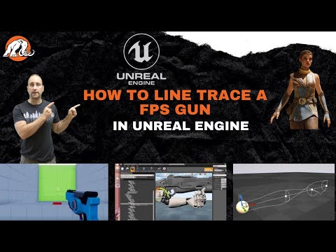 How to Line Trace A FPS Gun In Unreal Engine