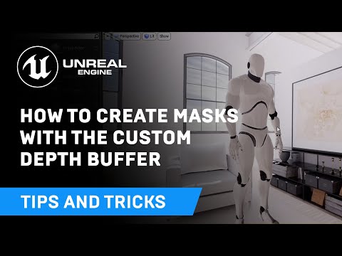 How to Create Masks With the Custom Depth Buffer | Tips &amp; Tricks | Unreal Engine