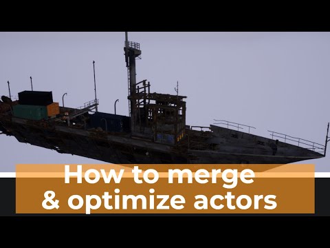 How to merge and optimize actors in unreal engine