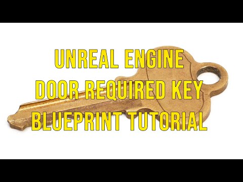 Unreal Engine 4 Door Tutorial, UE4 Door With Key Blueprint System Part 2