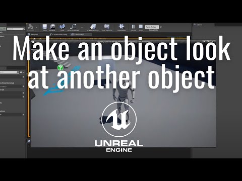 How to make an object constantly look at another object | Part 1