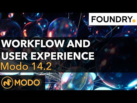 Modo 14.2 - Workflow and User Experience