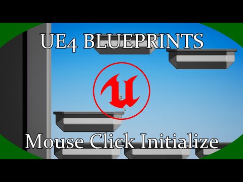 DPTV UE4 Blueprints Tutorial 24 (Mouse Click Initialize)