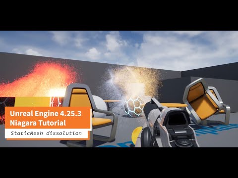 Unreal Engine 4.25.3 Niagara Tutorial StaticMesh Dissolution