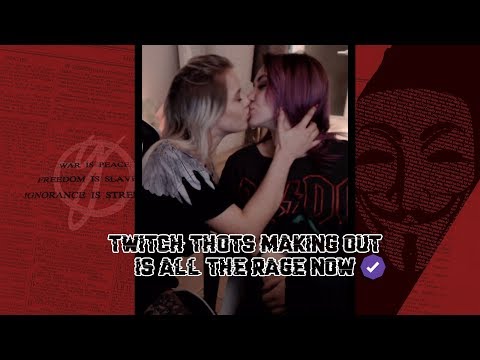 The Most Savage Man On Earth rants: Twitch thots making out with each other