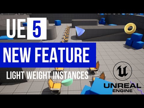 Unreal Engine 5 Light Weight Instances | New Feature | #UE5