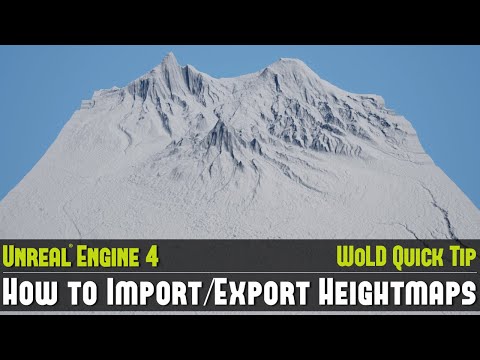 UE4 Quick Tip #20: How to Import and Export Landscape Heightmaps