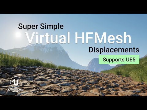 Super Simple Virtual HeightField Mesh Setup for Unreal Engine Landscape Displacements (UE4 &amp; UE5)