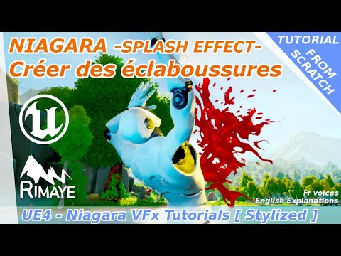 NIAGARA : Effet de splash stylisé [Create a simple and stylized splash effect] - UE4 tutorials