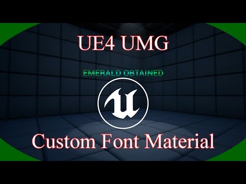 DPTV UE4 UMG Tutorial 4 (Custom Font material)