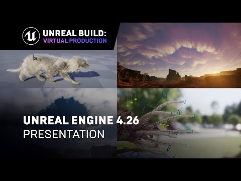 Unreal Engine 4.26 Presentation