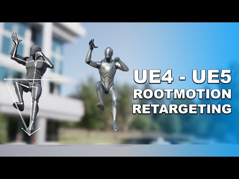 Unreal Engine 5 Retargeting Root-motion Animations UE4 to UE5