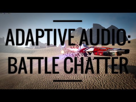 Mini Series Part 3: Battle Chatter Sound Effects | UE4 Audio Tutorial