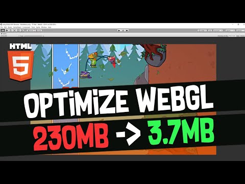 How to optimize your Unity game for Mobile, PC &amp; WebGL: from 230MB to 3.7MB