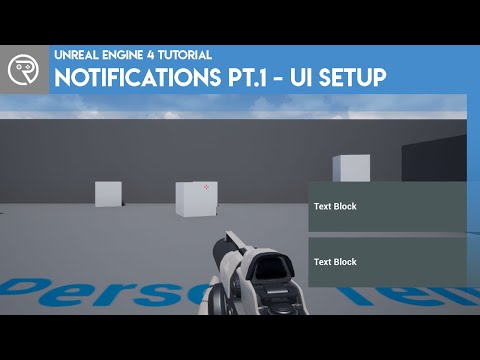 Unreal Engine 4 Tutorial - Notifications Part 1: The UI