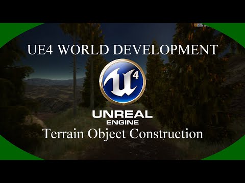 DPTV UE4 World Development Tutorial 11 (Terrain Object Construction)