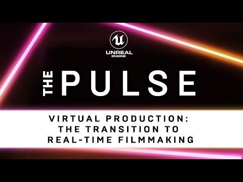 Virtual Production: The Transition to Real-Time Filmmaking | The Pulse | Unreal Engine
