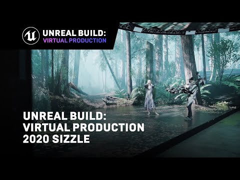 Unreal Build: Virtual Production 2020 Sizzle | Unreal Engine