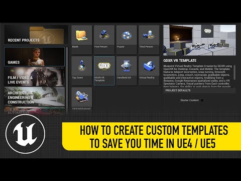 How To Create Custom Templates To Save You TIme In UE4 / UE5