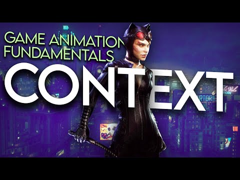 Game Animation Fundamentals 🎮 Context