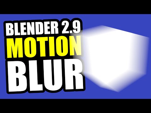 Motion Blur in Blender 2.9 Eevee - Tutorial