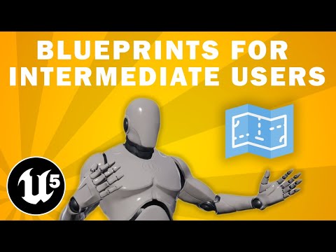 Unreal Engine 5 | Blueprint For Advanced Users