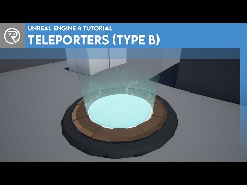 Unreal Engine 4 Tutorial - Teleporters (Type B)